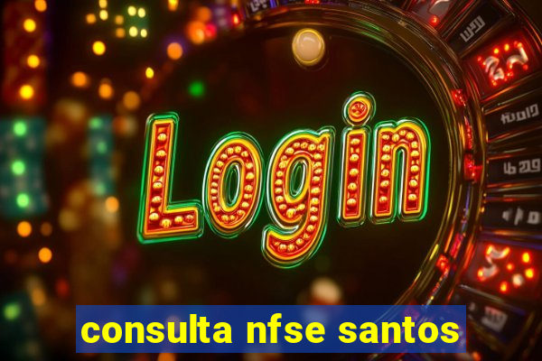 consulta nfse santos